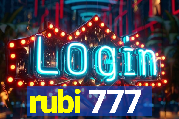 rubi 777